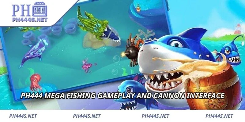PH444 Mega Fishing gameplay and cannon interface