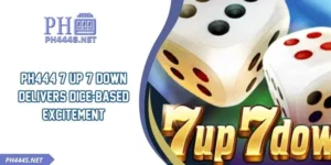 PH444 7 Up 7 Down Delivers Dice-Based Excitement