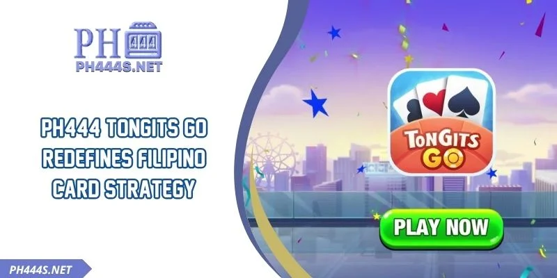 PH444 Tongits Go Redefines Filipino Card Strategy
