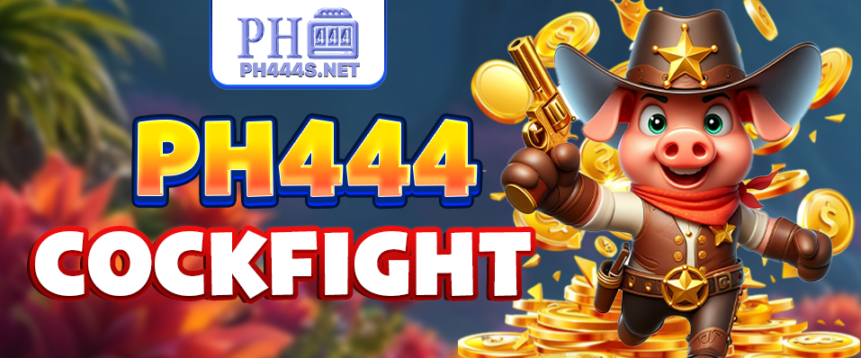 PH444 Cockfight