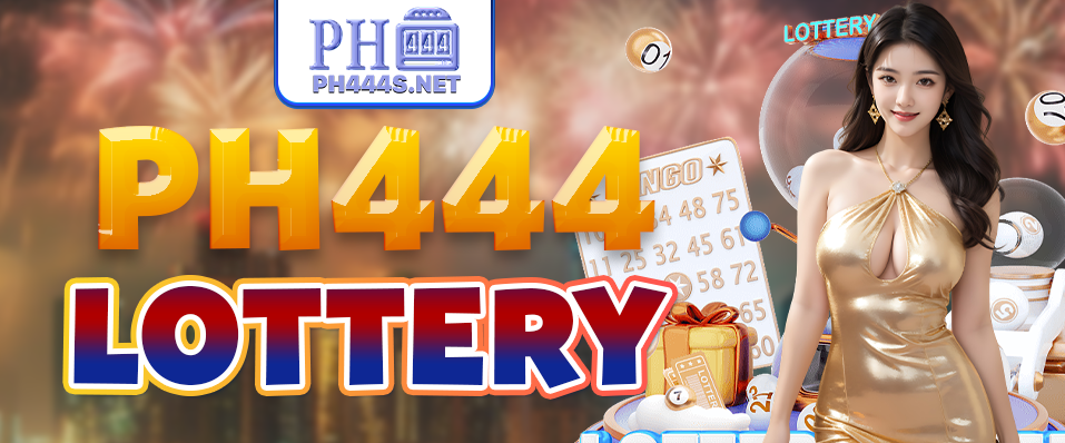 PH444 Lottery