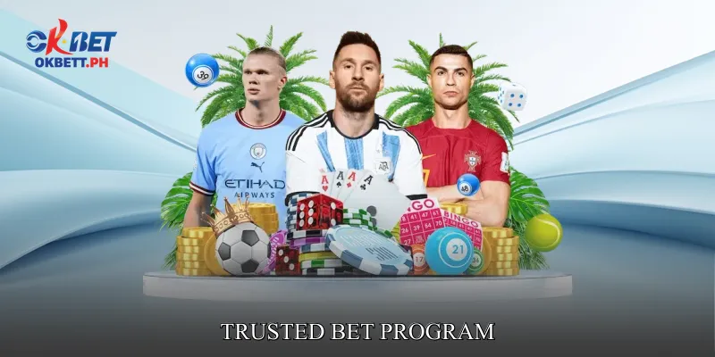 Trusted Bet Program