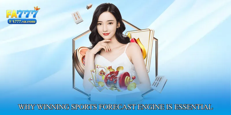 Why Winning Sports Forecast Engine Is Essential Today