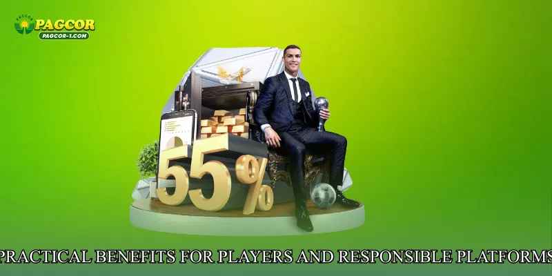 Practical Benefits for Players and Responsible Platforms