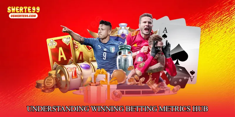 Understanding Winning Betting Metrics Hub