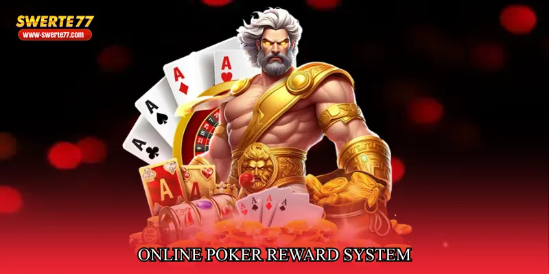 online poker reward system
