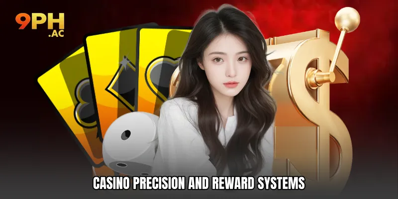 Casino Precision and Reward Systems