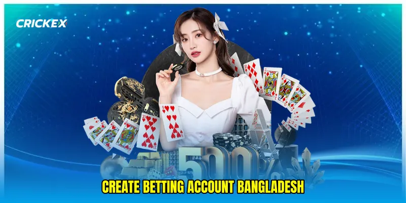 create betting account Bangladesh