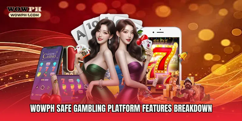 Wowph Safe Gambling Platform Features Breakdown